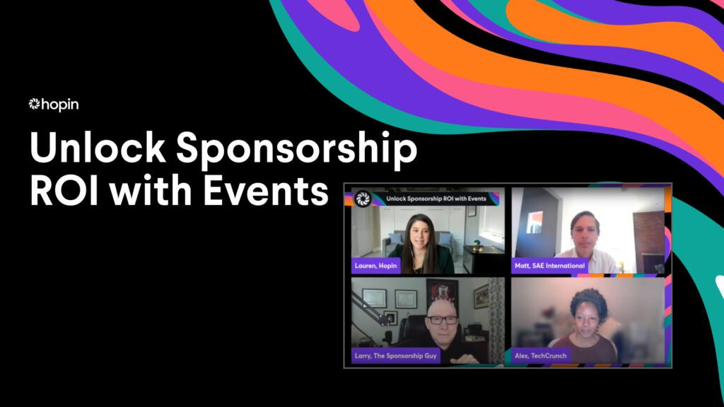 Unlock Sponsorship ROI with Events