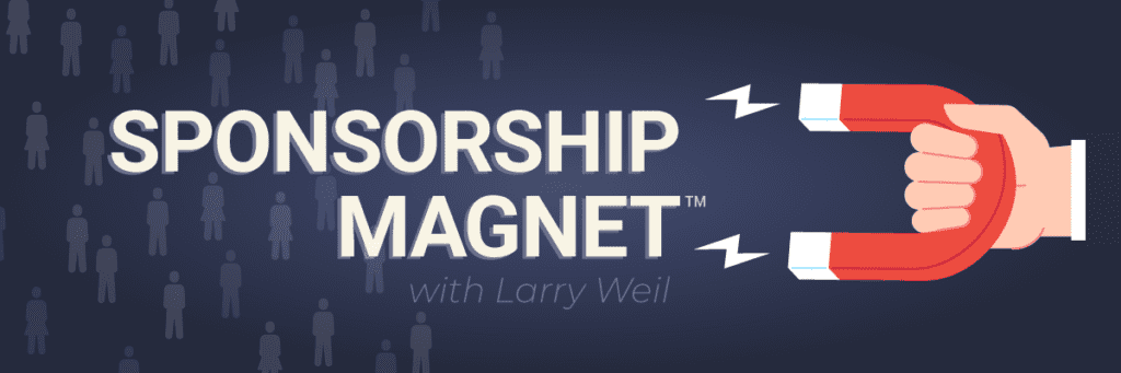 Sponsorship Magnet Newsletter - Sponsorship Tips & Insights