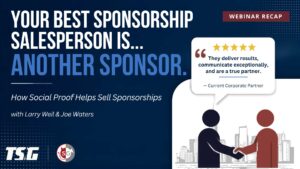 Your Best Sponsorship Sales Person is Another Sponsor